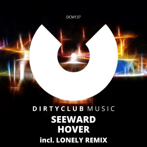 Listen to Hover song with lyrics from Seeward