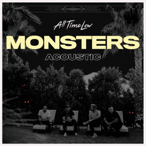 收聽All Time Low的Monsters (Acoustic Live From Lockdown) (Explicit) (Acoustic Live From Lockdown|Explicit)歌詞歌曲