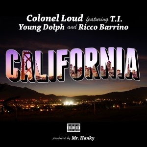 Dengarkan lagu California (Explicit) nyanyian Colonel Loud dengan lirik