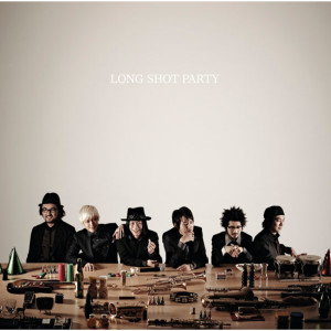 อัลบัม LONG SHOT PARTY ศิลปิน Long Shot Party