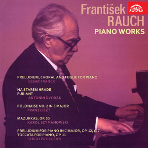 Album Piano Works (Franck, Dvořák, Liszt, Szymanowski, Prokofiev) oleh František Rauch