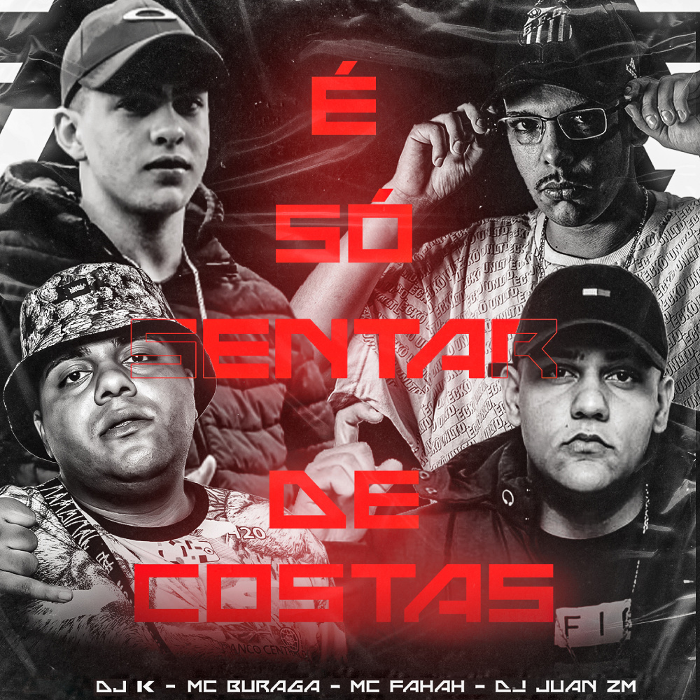 É Só Tu Sentar de Costas (feat. MC Fahah & MC Buraga) (Explicit)