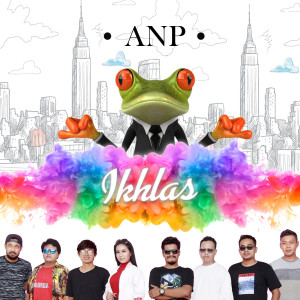 收聽ANP的Ikhlas歌詞歌曲