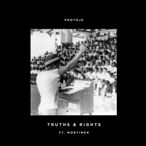 Listen to Truths & Rights song with lyrics from Protoje