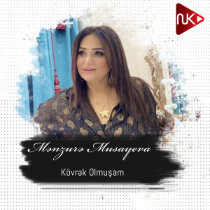 Album Kövrək Olmuşam from Mənzurə Musayeva