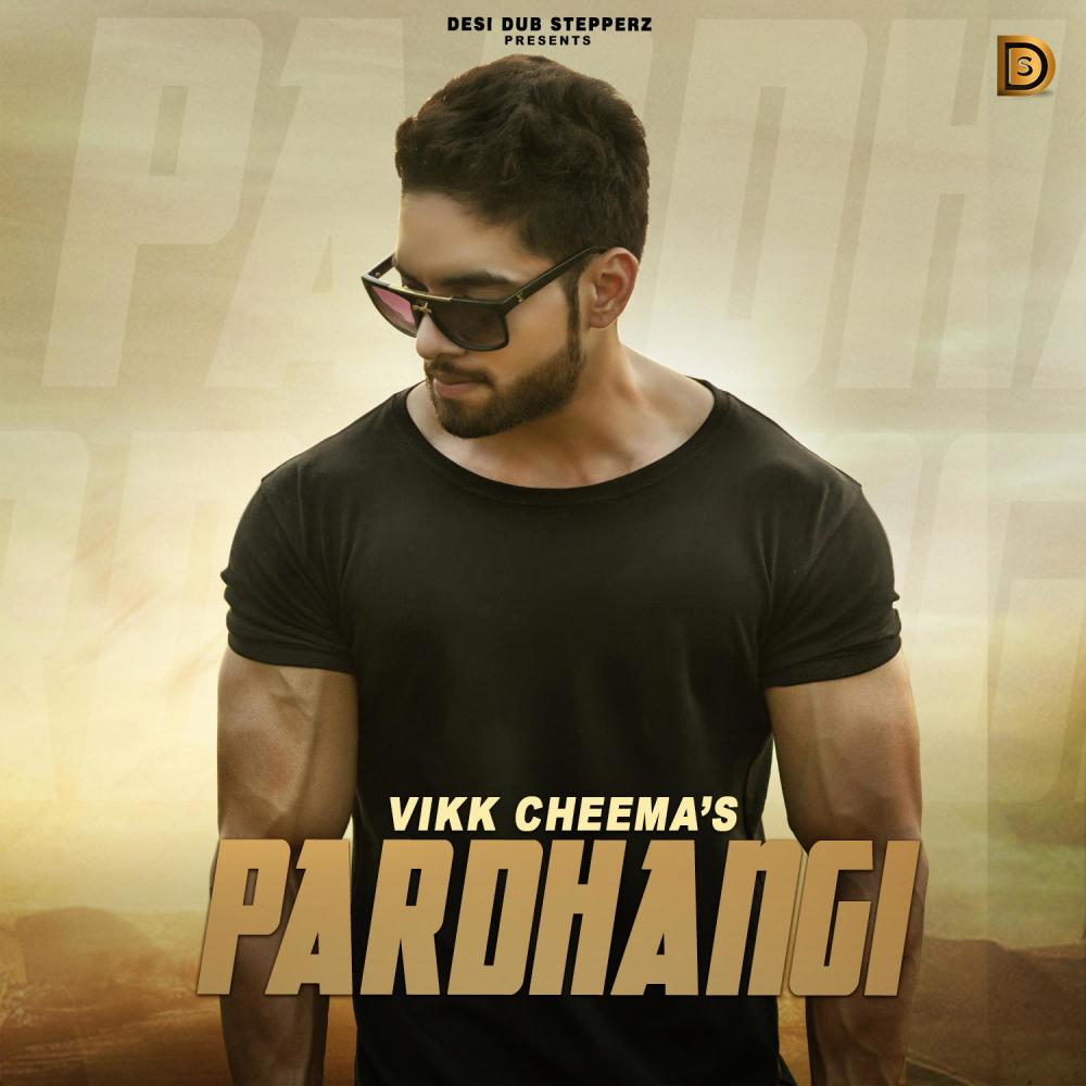 PARDHANGI(feat. Vikk Cheema)