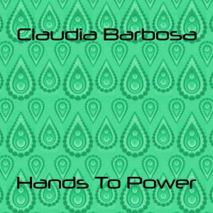 Claudia Barbosa的專輯Hands To Power