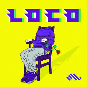 ดาวน์โหลดและฟังเพลง Loco พร้อมเนื้อเพลงจาก Mirán