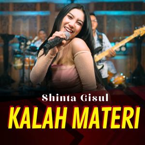 Dengarkan Kalah Materi lagu dari Shinta Gisul dengan lirik