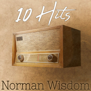 Norman Wisdom的專輯10 Hits of Norman Wisdom