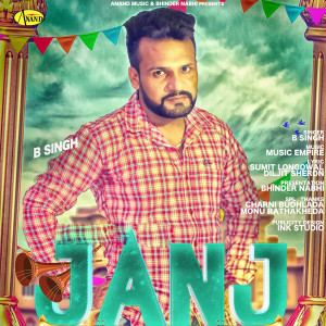 Listen to Janj song with lyrics from B Singh