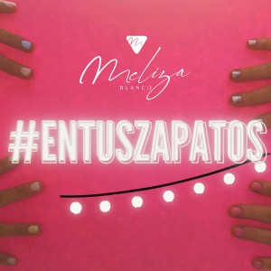 Meliza Blanco的專輯En Tus Zapatos