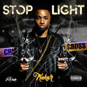 Listen to Stoplight (Explicit) song with lyrics from Trekar
