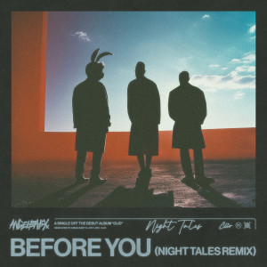 Night Tales的專輯before you (Night Tales Remix)