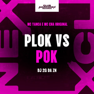 收聽MC Yanca的Plok vs Pok (Explicit)歌詞歌曲