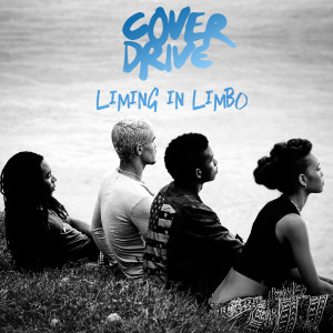 Cover Drive的專輯Liming in Limbo - EP