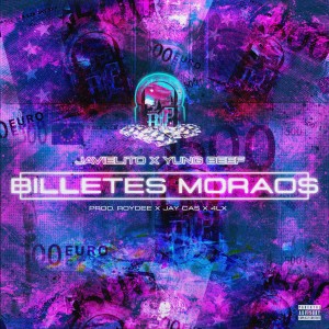 Album Billetes Moraos (Explicit) oleh Yung Beef