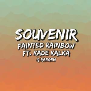 收聽Fainted Rainbow的SOUVENIR (From "Spy x Family")歌詞歌曲