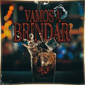 收聽Gece的VAMOS A BRINDAR (Explicit)歌詞歌曲
