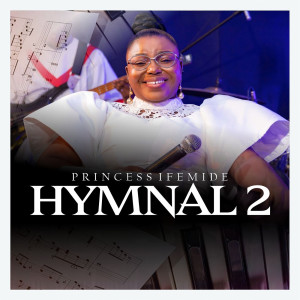 Princess Ifemide的專輯HYMNAL 2