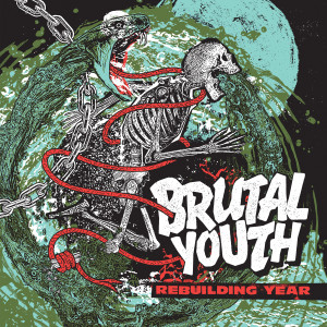 Album Rebuilding Year (Explicit) from Brutal Youth