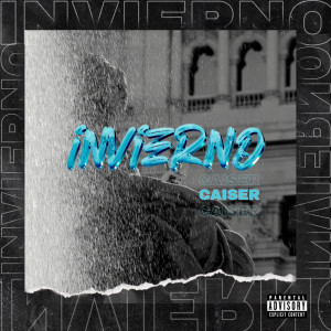 Album Invierno (Explicit) from Caiser