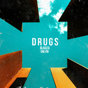 OnlyM的专辑Drugs (Explicit)