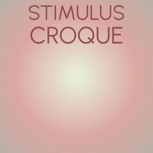 Various Artists的專輯Stimulus Croque