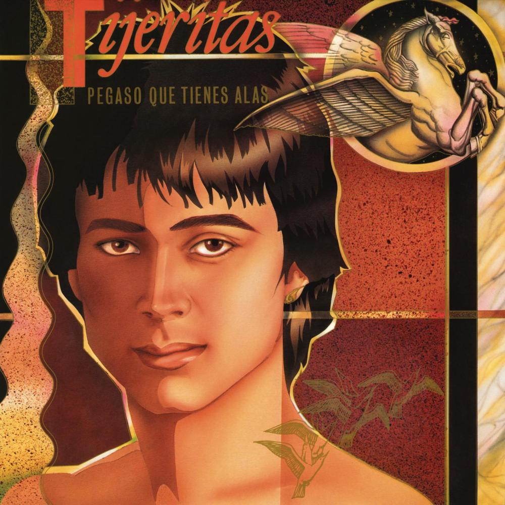 Pegaso Que Tienes Alas (Remasterizado)