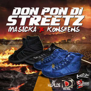 ดาวน์โหลดและฟังเพลง Don Pon Di Streetz (Radio Edit) พร้อมเนื้อเพลงจาก Masicka
