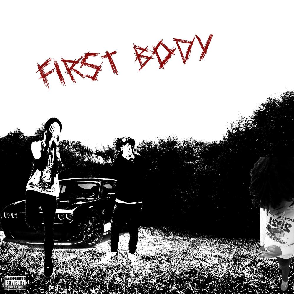 First Body (feat. Mizz & NoLuv) (Explicit)