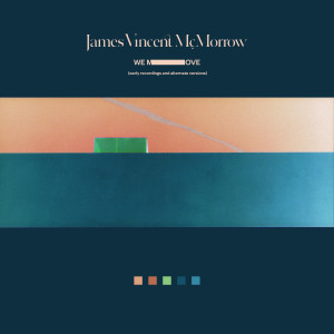 อัลบัม We Move (Early Recordings & Alternate Versions) ศิลปิน James Vincent McMorrow