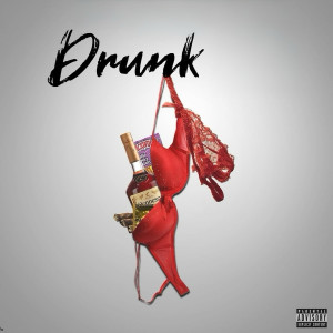 King of Thebes的专辑Drunk (Explicit)