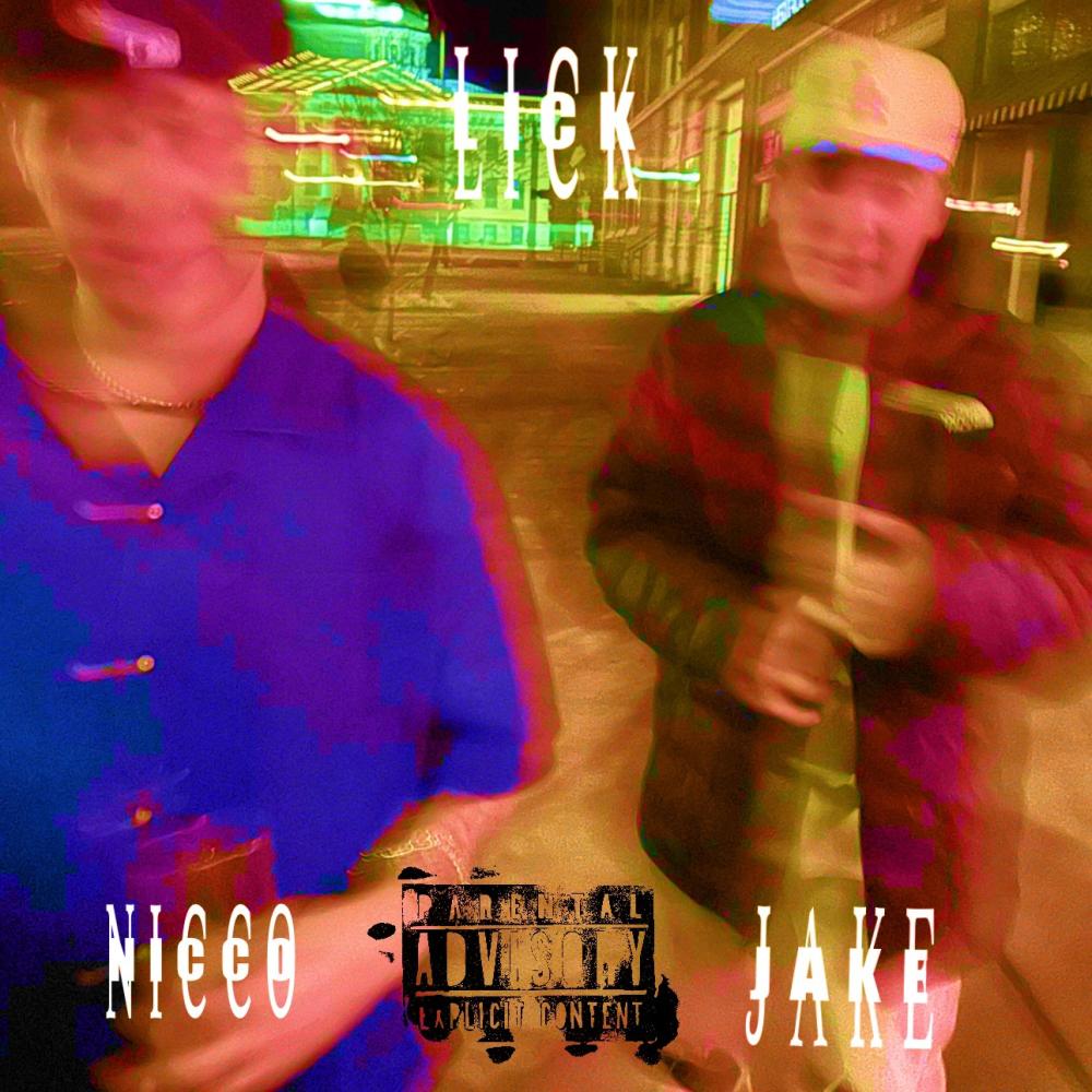 LICK (feat. Jake Egbert) (Explicit)