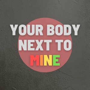DJ Fle的專輯Your Body Next to Mine