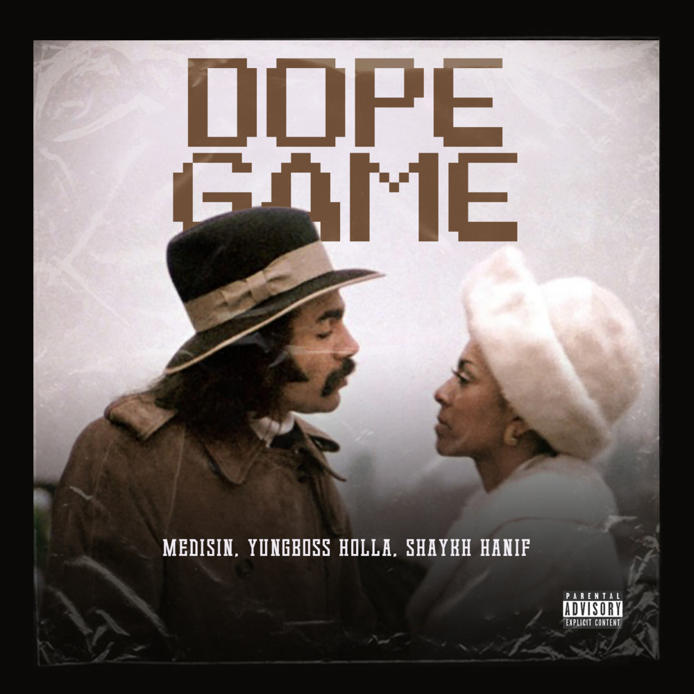 Dope Game (Explicit)