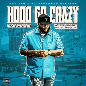 Jeezy的專輯Hood Go Crazy (Explicit)