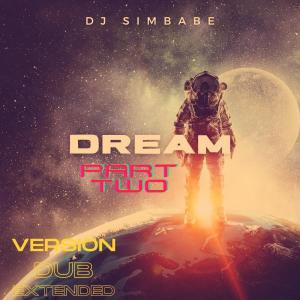 อัลบัม Dream (Version Dub Extended) ศิลปิน Dj Simbabe