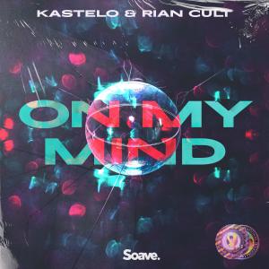 Listen to On My Mind song with lyrics from Kastelo