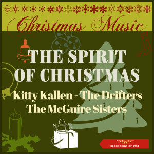 Various的專輯Christmas Music - The Spirit Of Christmas (Recordings of 1954)