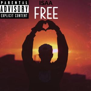 Listen to Free (Radio Edit) song with lyrics from Isaa