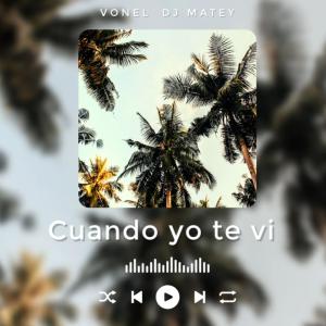 DJ MATEY的專輯Cuando yo te vi (Explicit)