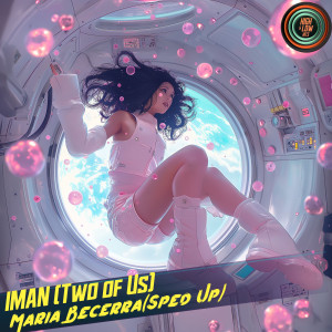 ดาวน์โหลดและฟังเพลง IMAN (Two Of Us) (Sped Up) พร้อมเนื้อเพลงจาก High and Low HITS