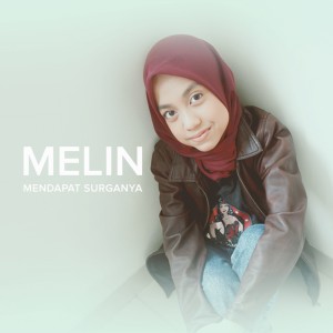 收聽Melin的Ibunda歌詞歌曲