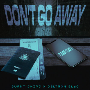 Deltron Blac的專輯Don't Go Away (Explicit)