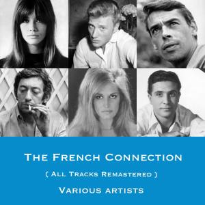 Album The French Connection (All Tracks Remastered) from Various Artists