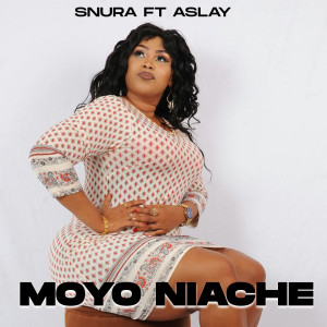 Listen to Moyo Niache song with lyrics from Snura