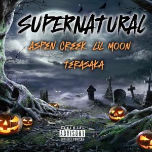 Supernatural (feat. Aspencreek & Lil Moon) (Explicit)
