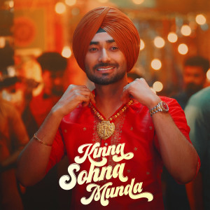 Listen to Kinna Sohna Munda song with lyrics from Ranjit Bawa