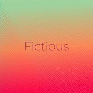 Various的专辑Fictious